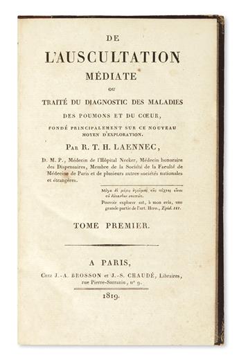 LAENNEC, RENÉ-THÉOPHILE-HYACINTHE. De lAuscultation Médiate.  2 vols.  1819